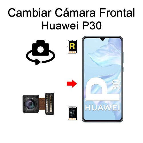 Cambiar Cámara Frontal Huawei P30