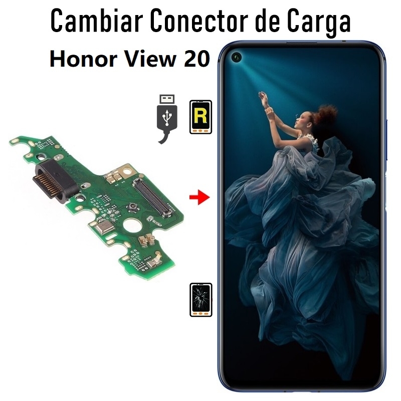 Cambiar Conector De Carga Honor View 20
