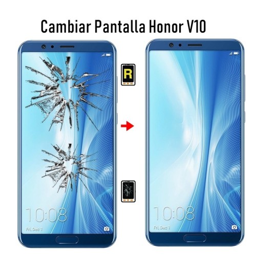 Cambiar Pantalla Honor V10