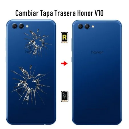 Cambiar Tapa Trasera Honor V10