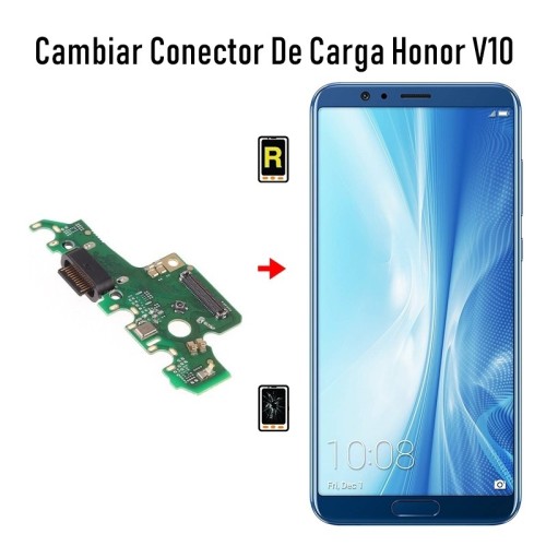 Cambiar Conector De Carga Honor View 10
