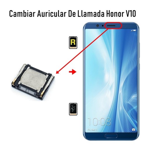 Cambiar Auricular De Llamada Honor View 10