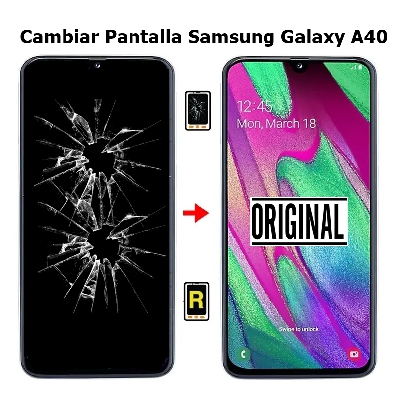 Cambiar Pantalla Samsung A40 SM-A405F Original