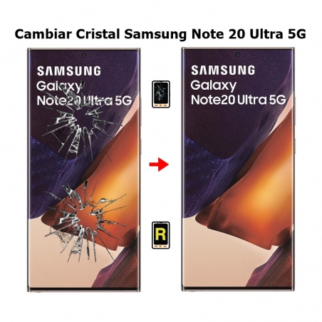Cambiar Cristal Samsung Note 20 Ultra 5G