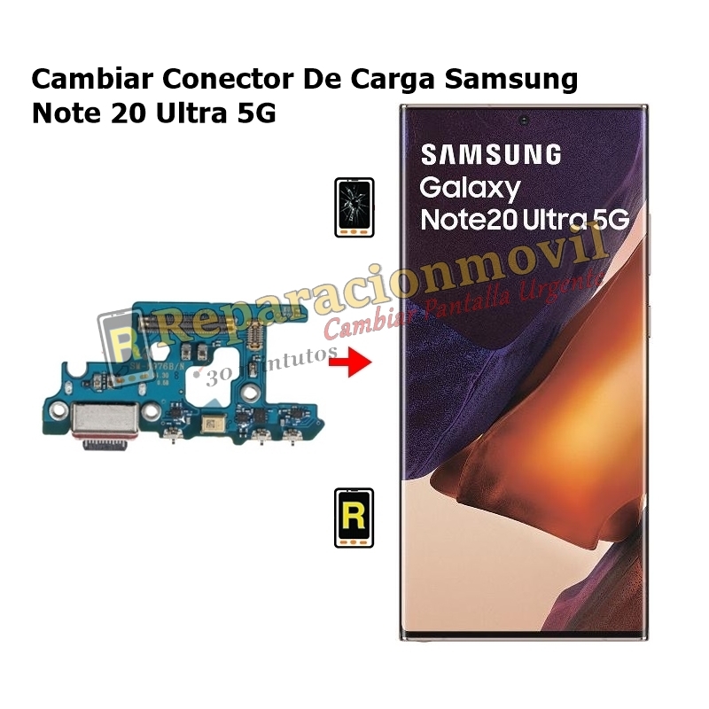 Cambiar Conector De Carga Samsung Note 20 Ultra 5G