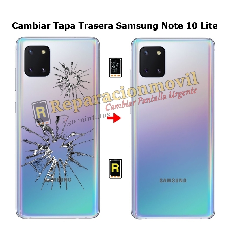 Cambiar Tapa Trasera Samsung Note 10 Lite