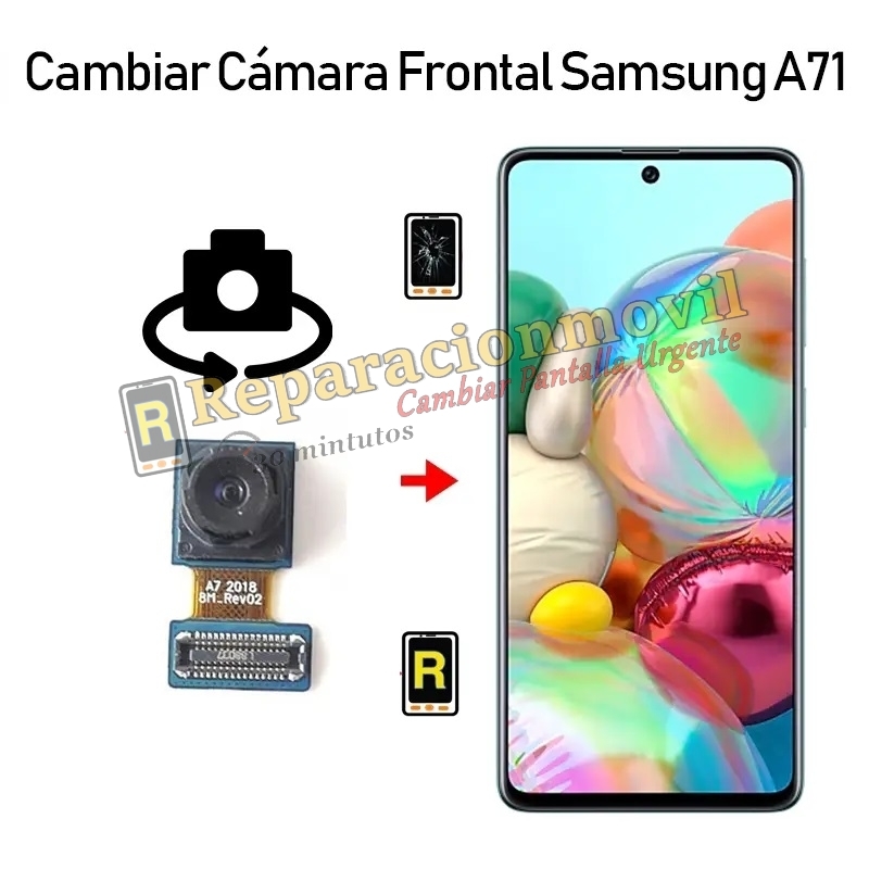 Cambiar Cámara Frontal Samsung Galaxy A71