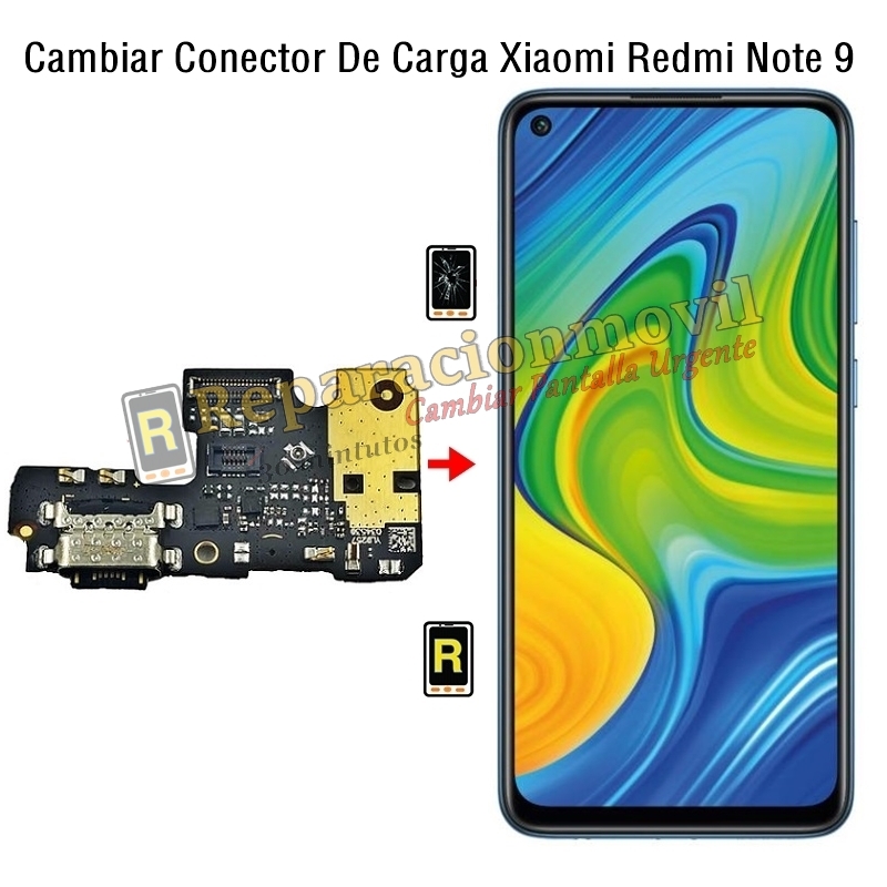 Cambiar Conector De Carga Xiaomi Redmi Note 9