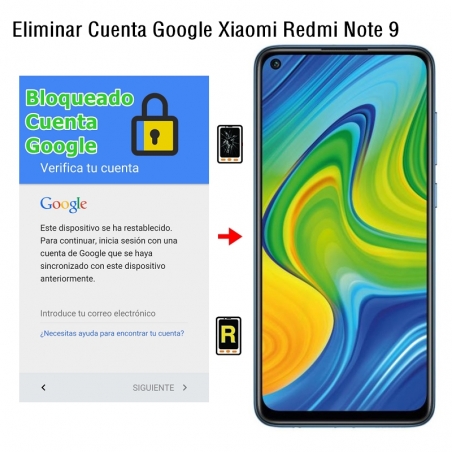 Eliminar Cuenta Google Xiaomi Redmi Note 9