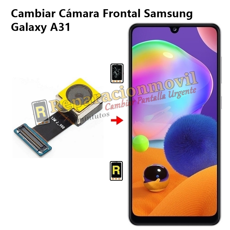 Cambiar Cámara Frontal Samsung Galaxy A31
