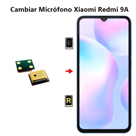Cambiar Micrófono Xiaomi Redmi 9A