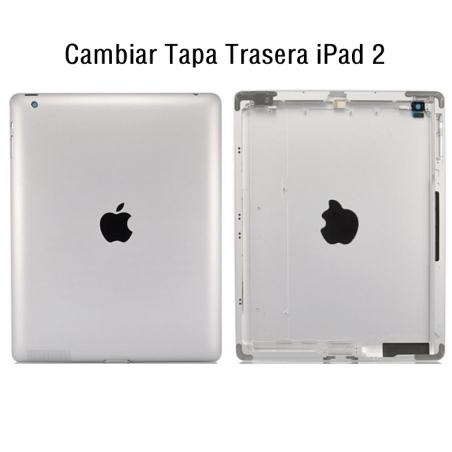 Cambiar Tapa Trasera iPad 2