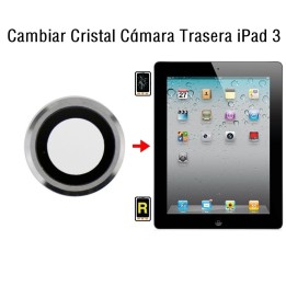 Cambiar Cristal Cámara Trasera iPad 3