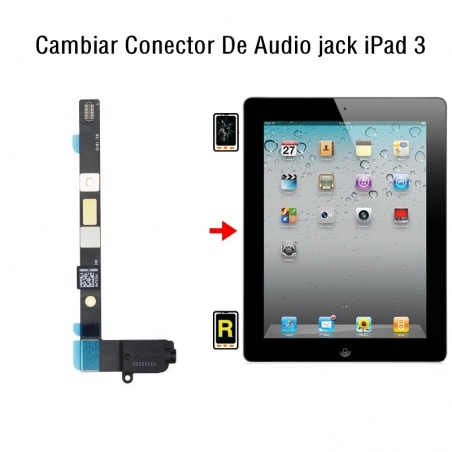 Cambiar Conector De Audio jack iPad 3