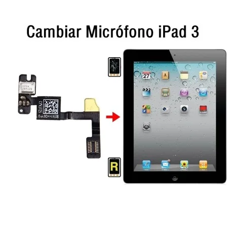 Cambiar Micrófono iPad 3