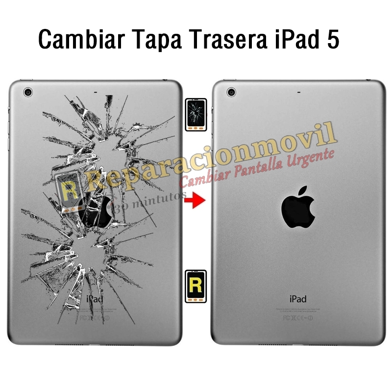 Cambiar Tapa Trasera iPad 5 2017