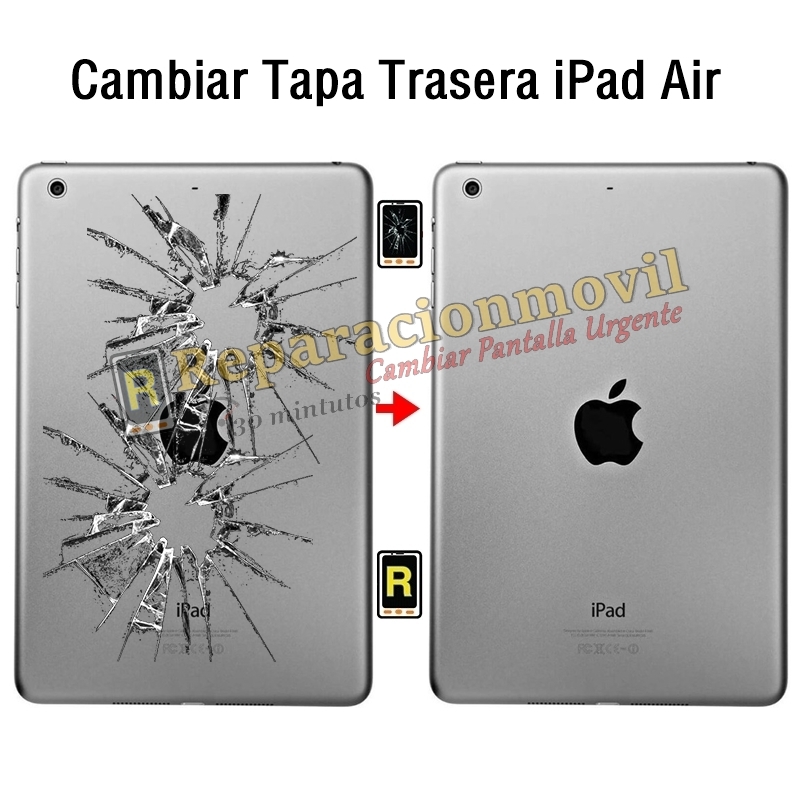 Cambiar Tapa Trasera iPad Air
