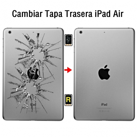 Cambiar Tapa Trasera iPad Air