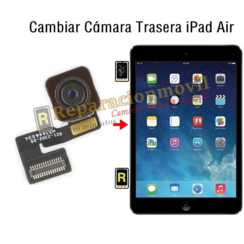 Cambiar Cámara Trasera iPad Air