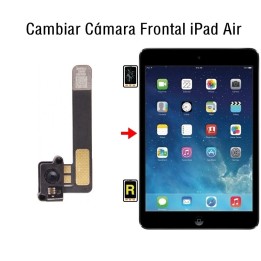 Cambiar Cámara Frontal iPad Air