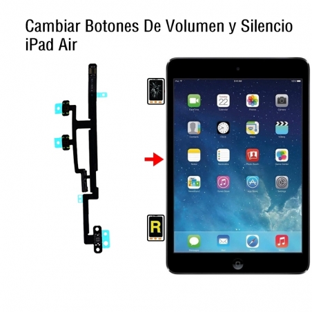 Cambiar Botones De Volumen y Silencio iPad Air