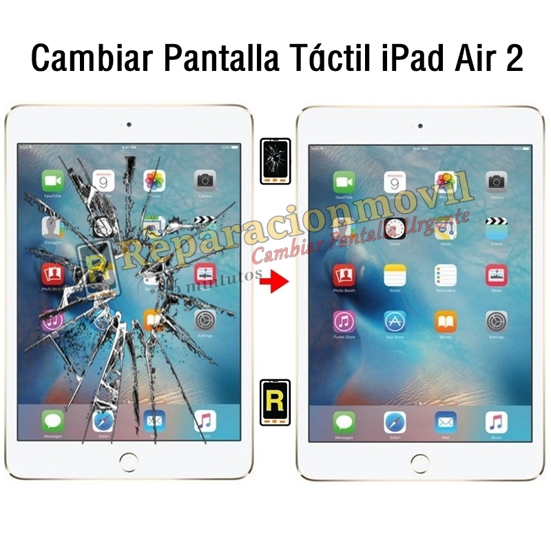 Cambiar Pantalla Táctil iPad Air 2