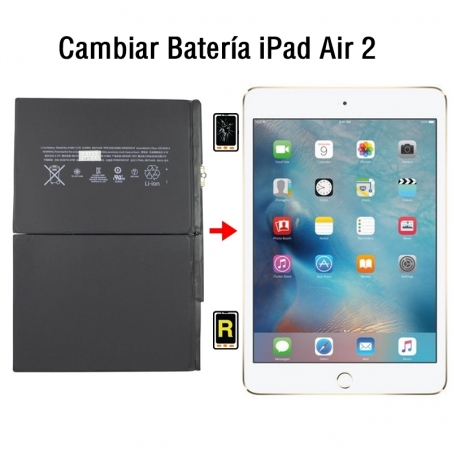 Cambiar Batería iPad Air 2