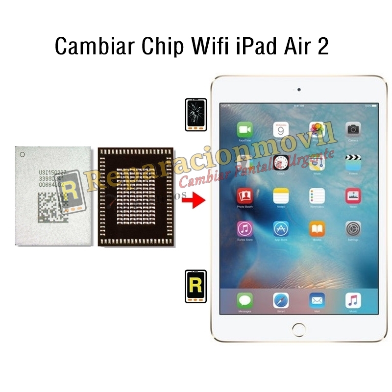 Reparar Chip Wifi iPad Air 2
