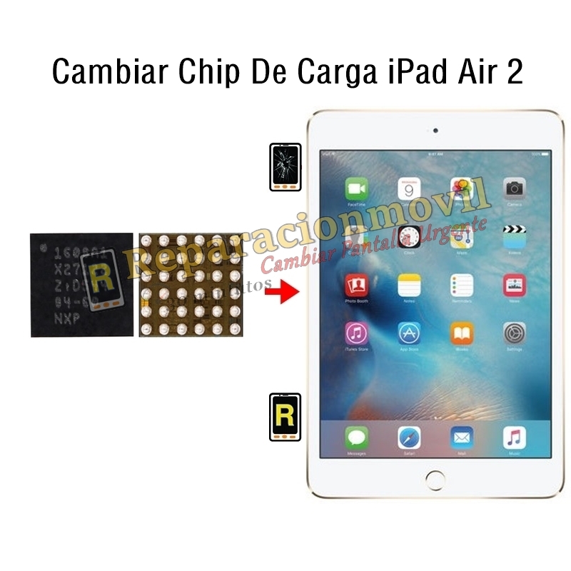 Cambiar Chip De Carga iPad Air 2