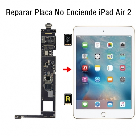Reparar Placa No Enciende iPad Air 2