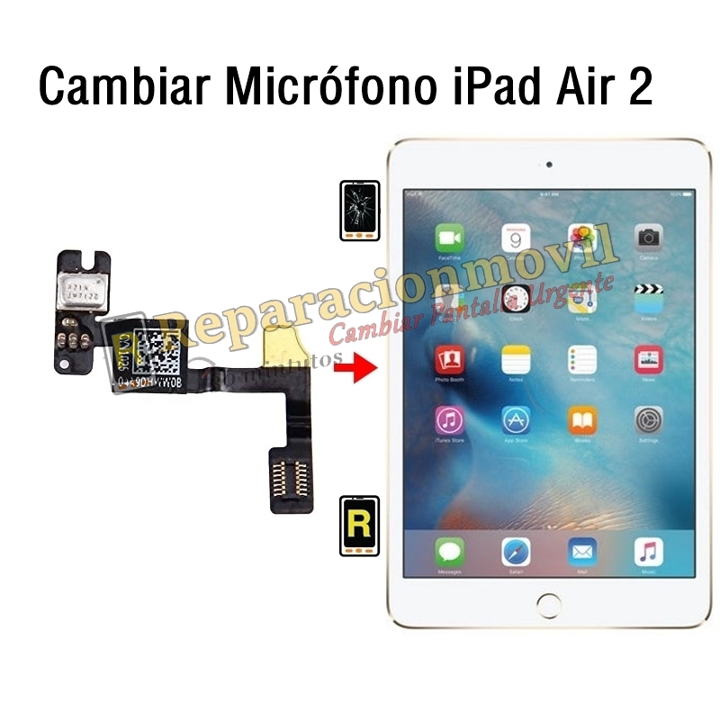 Cambiar Micrófono iPad Air 2