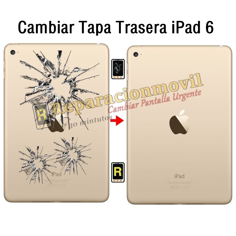 Cambiar Tapa Trasera iPad 6 2018
