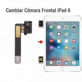 Cambiar Cámara Frontal iPad 6 2018