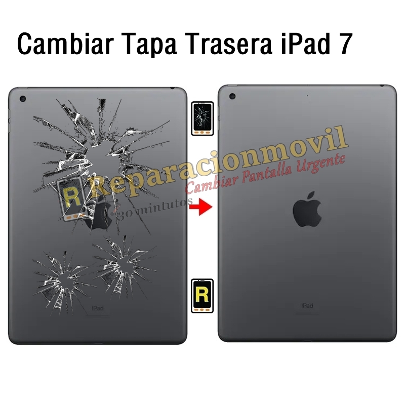 Cambiar Tapa Trasera iPad 7 2019