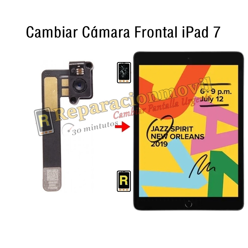 Cambiar Cámara Frontal iPad 7 2019