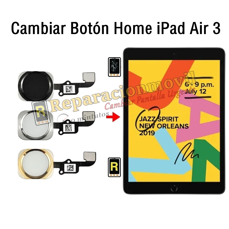 Cambiar Botón Home iPad Air 3