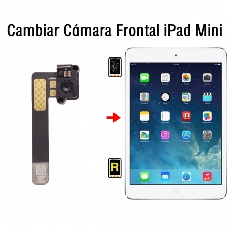 Cambiar Cámara Frontal iPad Mini