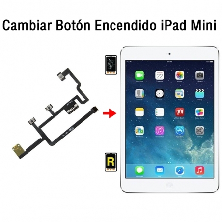 Cambiar Botón Encendido iPad Mini