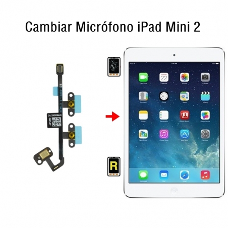 Cambiar Micrófono iPad Mini 2