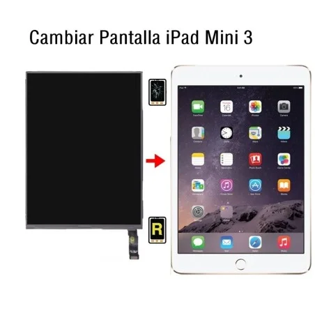 Cambiar Pantalla iPad Mini 3
