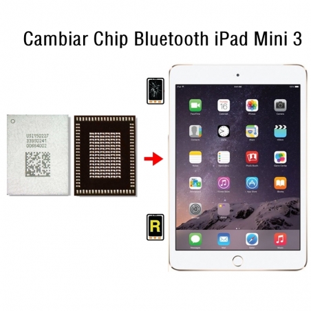 Cambiar Chip Bluetooth iPad Mini 3