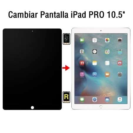Cambiar Pantalla iPad Pro 10.5