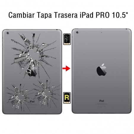 Cambiar Tapa Trasera iPad Pro 10.5