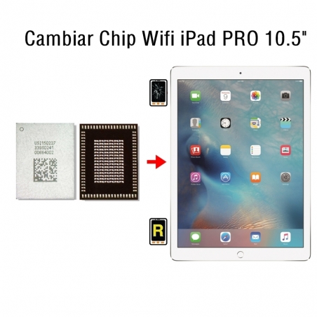 Cambiar Chip Wifi iPad Pro 10.5