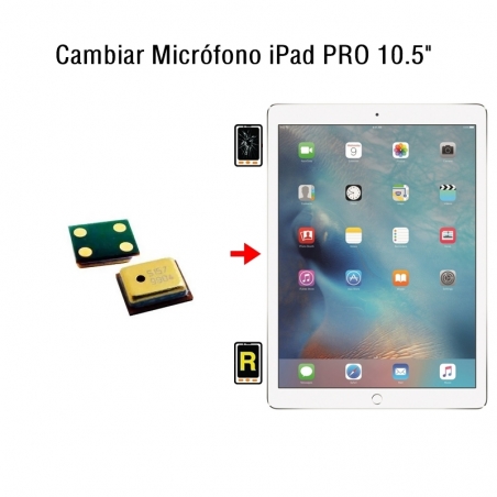 Cambiar Micrófono iPad Pro 10.5