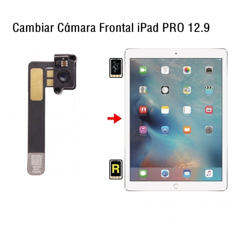 Cambiar Cámara Frontal iPad Pro 12.9