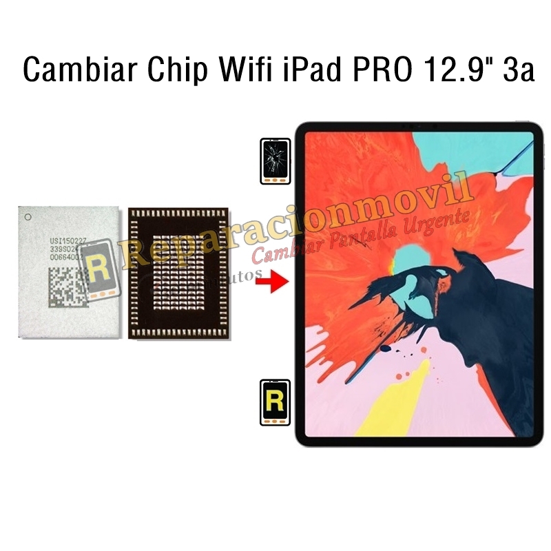 Cambiar Chip Wifi iPad Pro 12.9 2018