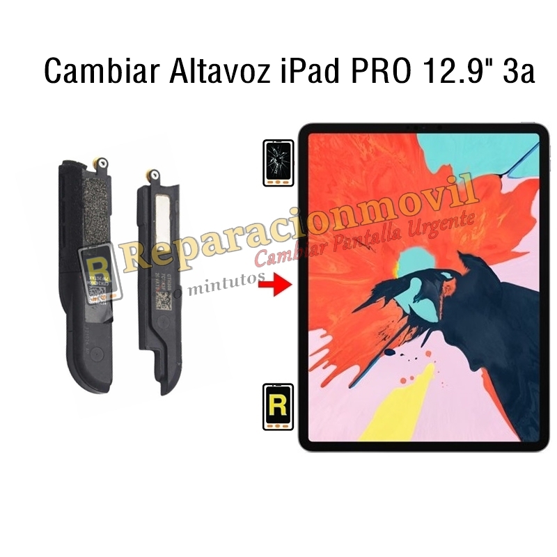 Cambiar Altavoz iPad Pro 12.9 2018