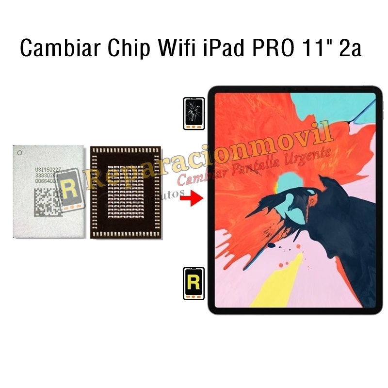 Cambiar Chip Wifi iPad Pro 11 2020