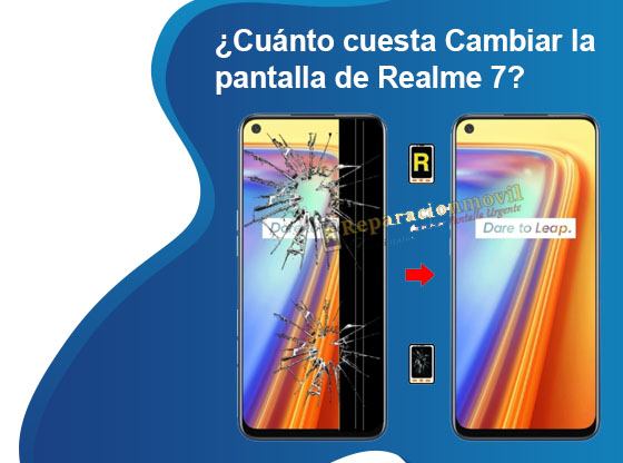 Cuánto cuesta Cambiar la pantalla de Realme 7